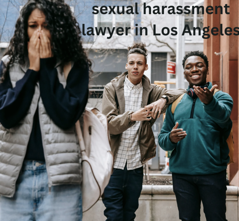Sexual Harassment Lawyer in Los Angeles: The Essential Guide 2023